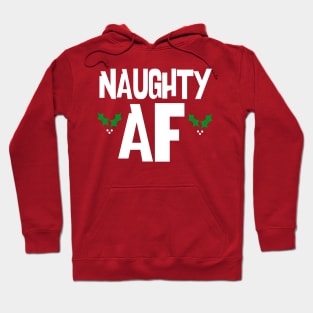 Naughty AF Hoodie